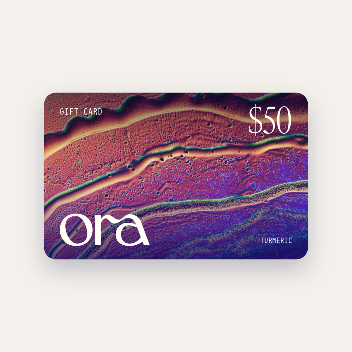 Ora $50 digital gift card, turmeric under the microscope